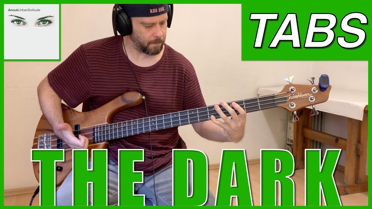 Anouk - The Dark bass cover + tabs