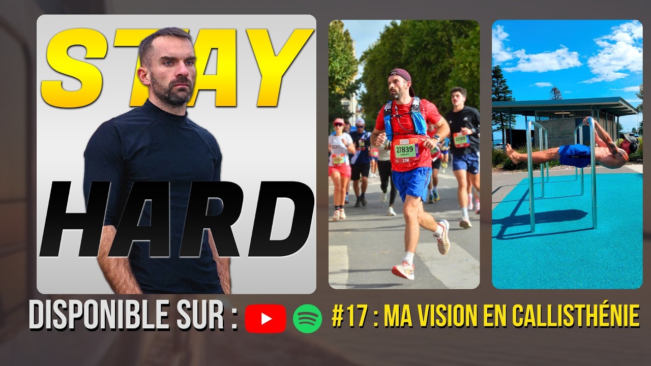 STAY HARD #17 : CE QUE JE VEUX POUR LE CALISTHENICS