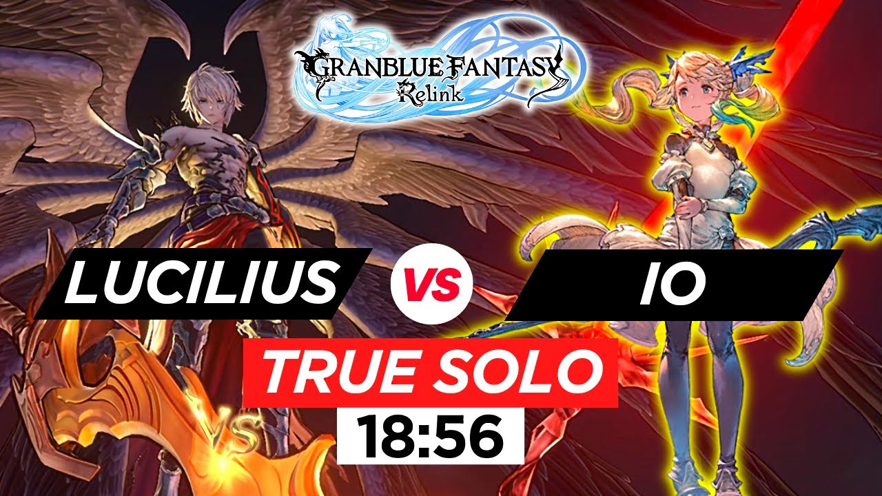 Lucilius SOLO (No AI) with Io in 18:56 | Granblue Fantasy: Relink