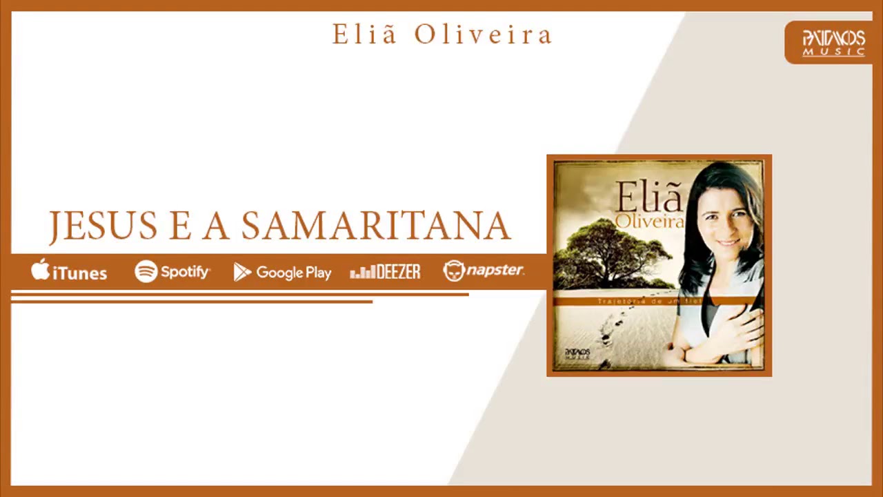 Eli&atilde; Oliveira - Jesus e a Samaritana