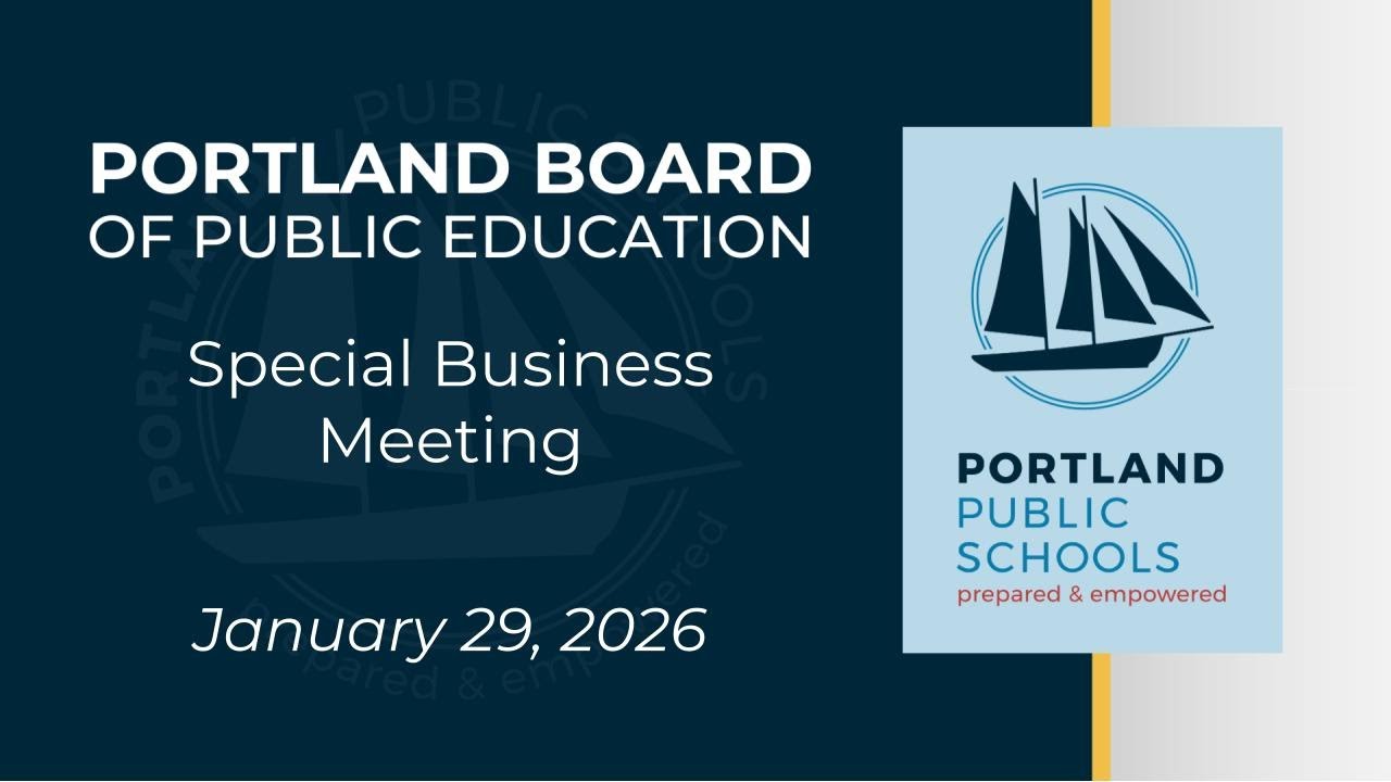 January 29, 2026 Special Business Meeting of the Portland Board of Public Education