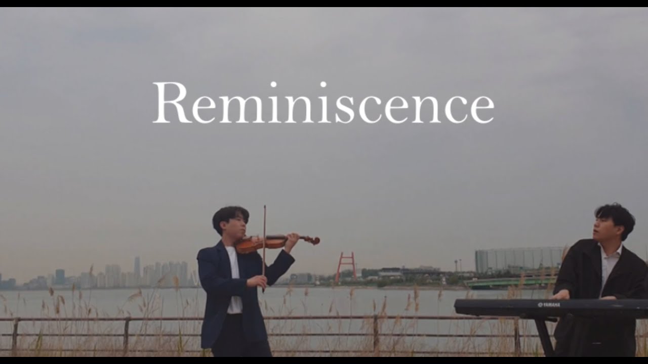 테일즈위버 OST (Reminiscence) 바이올린,피아노 Cover Music