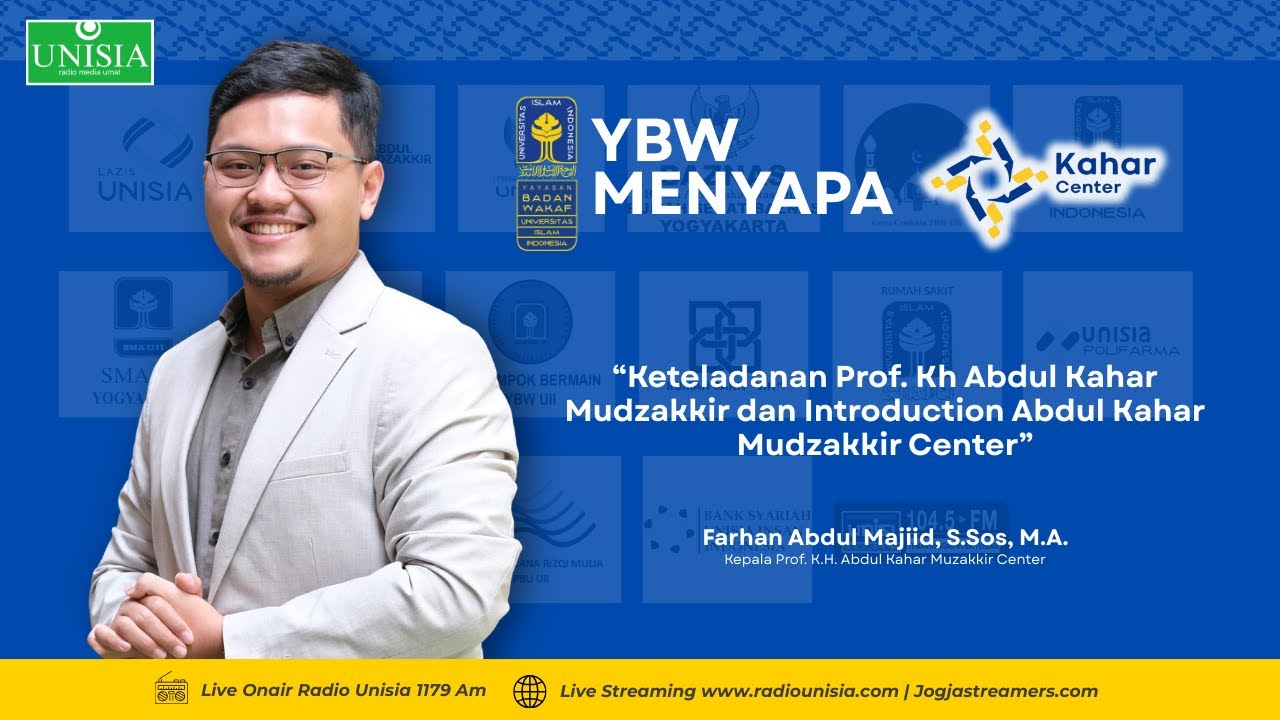 Mengenal Lebih Dekat Prof. K.H. Abdul Kahar Muzakkir Center - Farhan Abdul Majiid, S.Sos, M.A