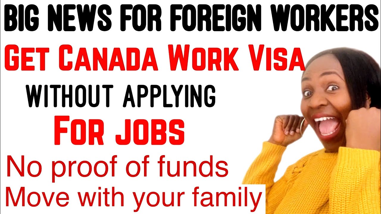 CANADA WORK VISA 2023 | IMMIGRATE WITH AMMY