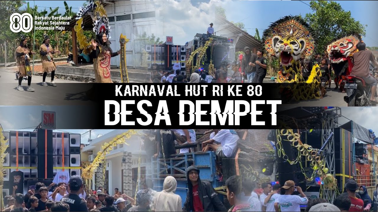 KARNAVAL DESA DEMPET // HUT RI KE 80