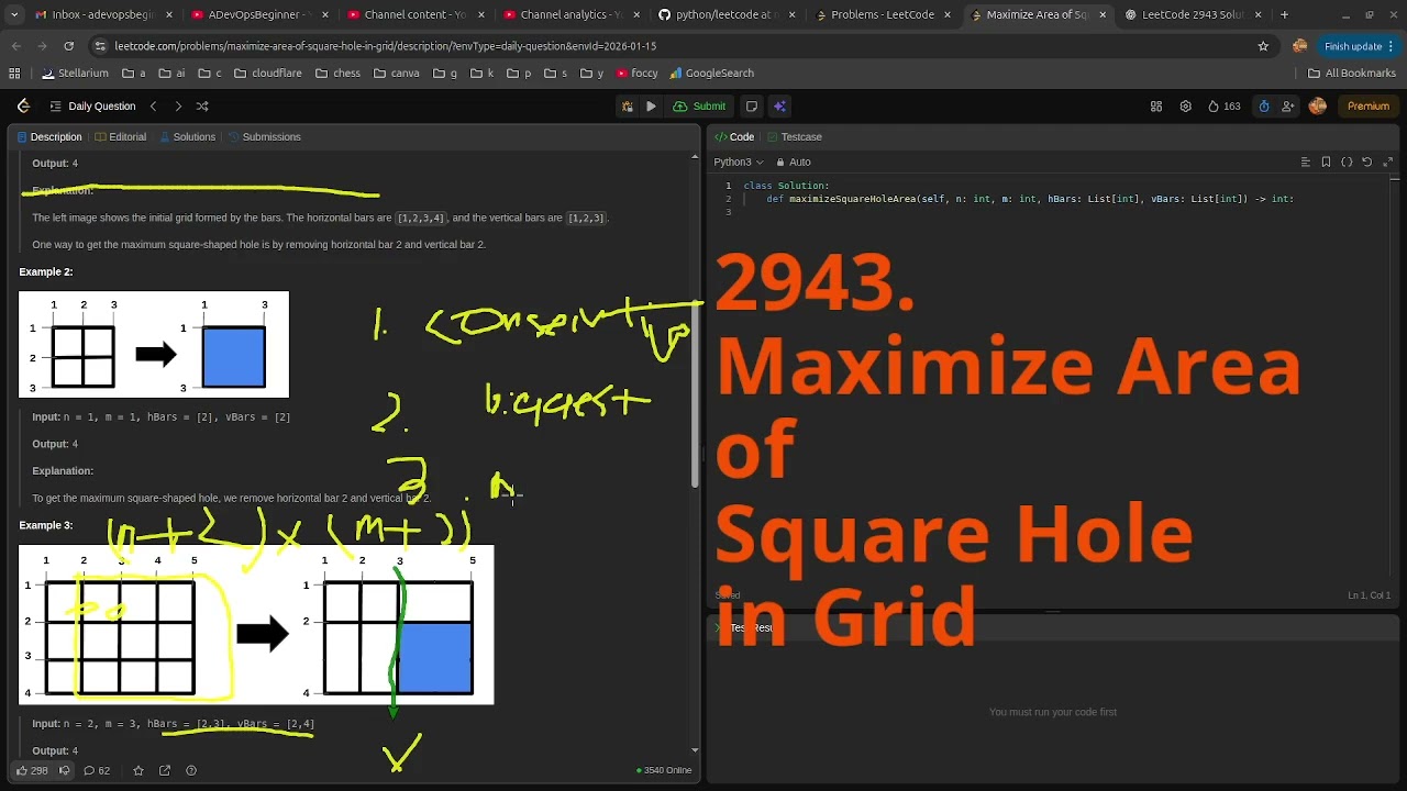 Leetcode Daily Challenge 2943. Maximize Area of Square Hole in Grid #python #dsa