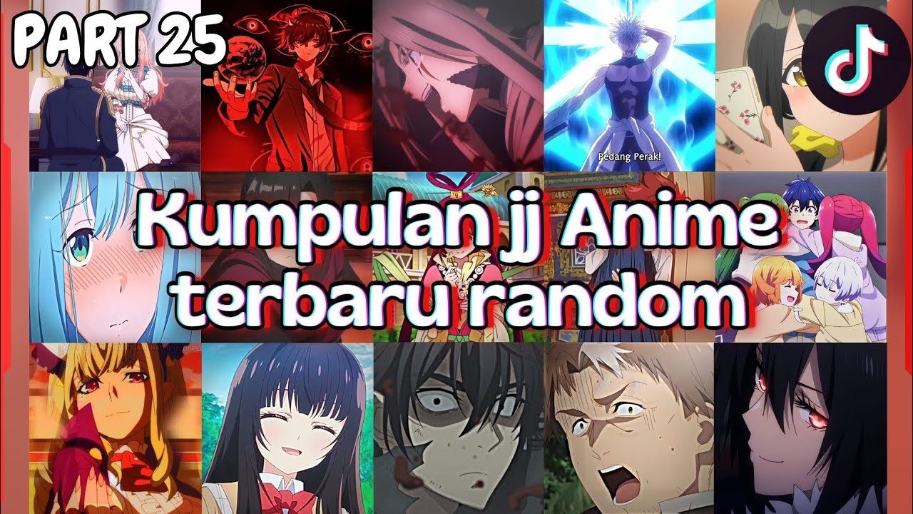 Kumpulan jj anime terbaru⚡🔥 | Random | part 25