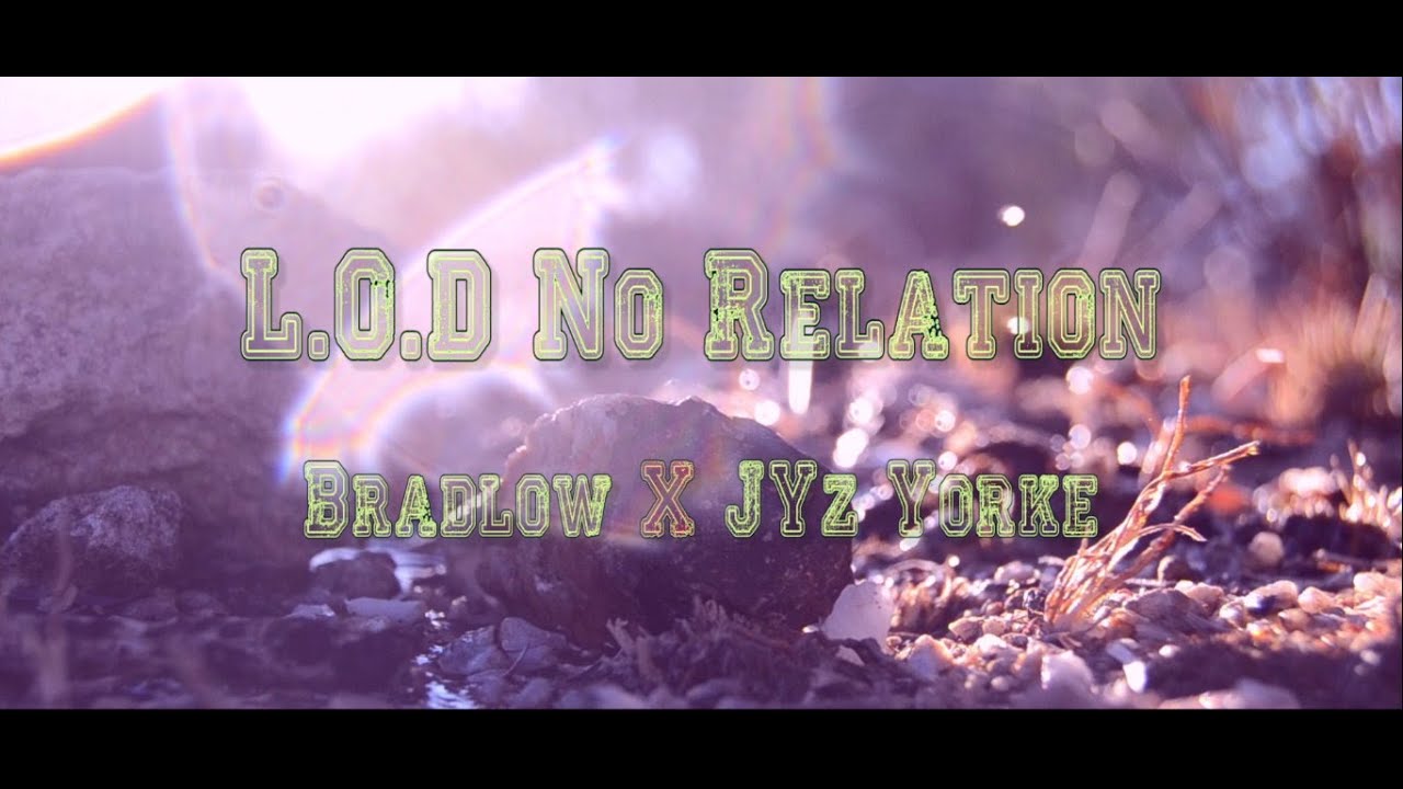 L.O.D_ What's mine ft bradlow & Jyz Yorke (Official Music Video)