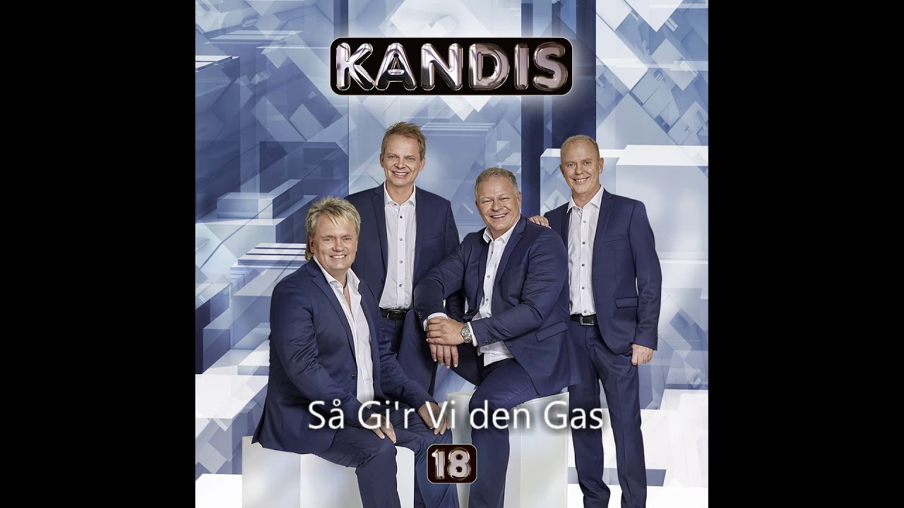 Så Gi'r Vi den Gas - Kandis 18