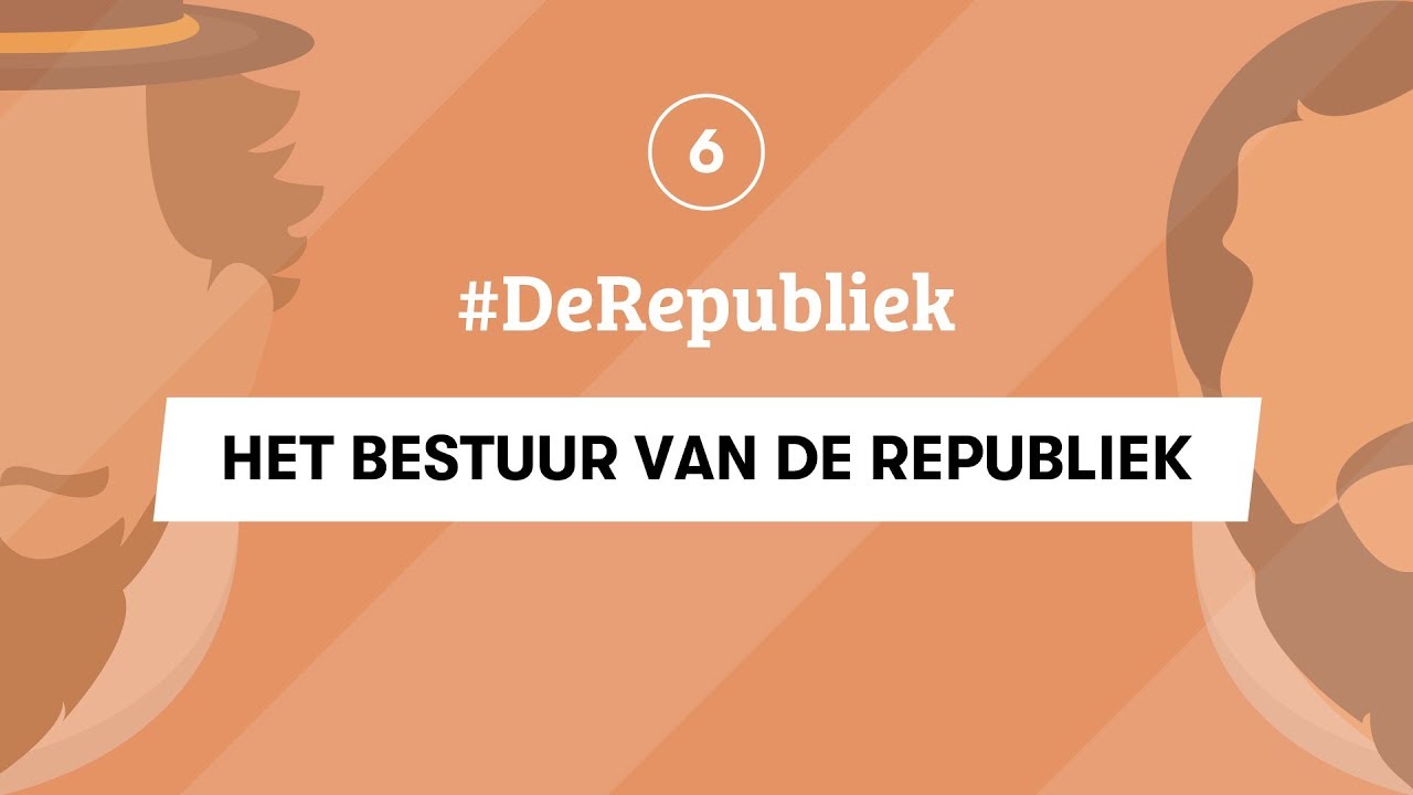 6 | HET BESTUUR VAN DE REPUBLIEK | #DeRepubliek | GESCHIEDENIS EXAMEN