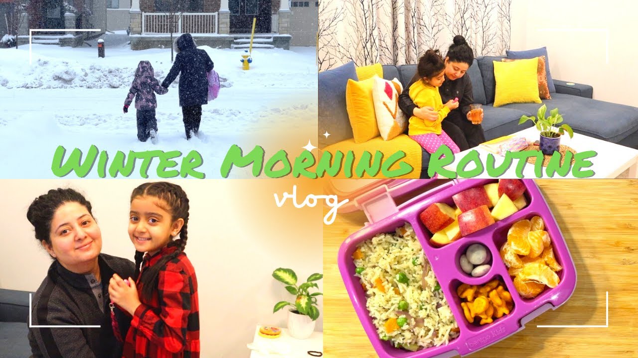SNOWY WINTER MORNING ROUTINE | INDIAN MOM LIFE IN CANADA | KIDS LUNCH BOX IDEA