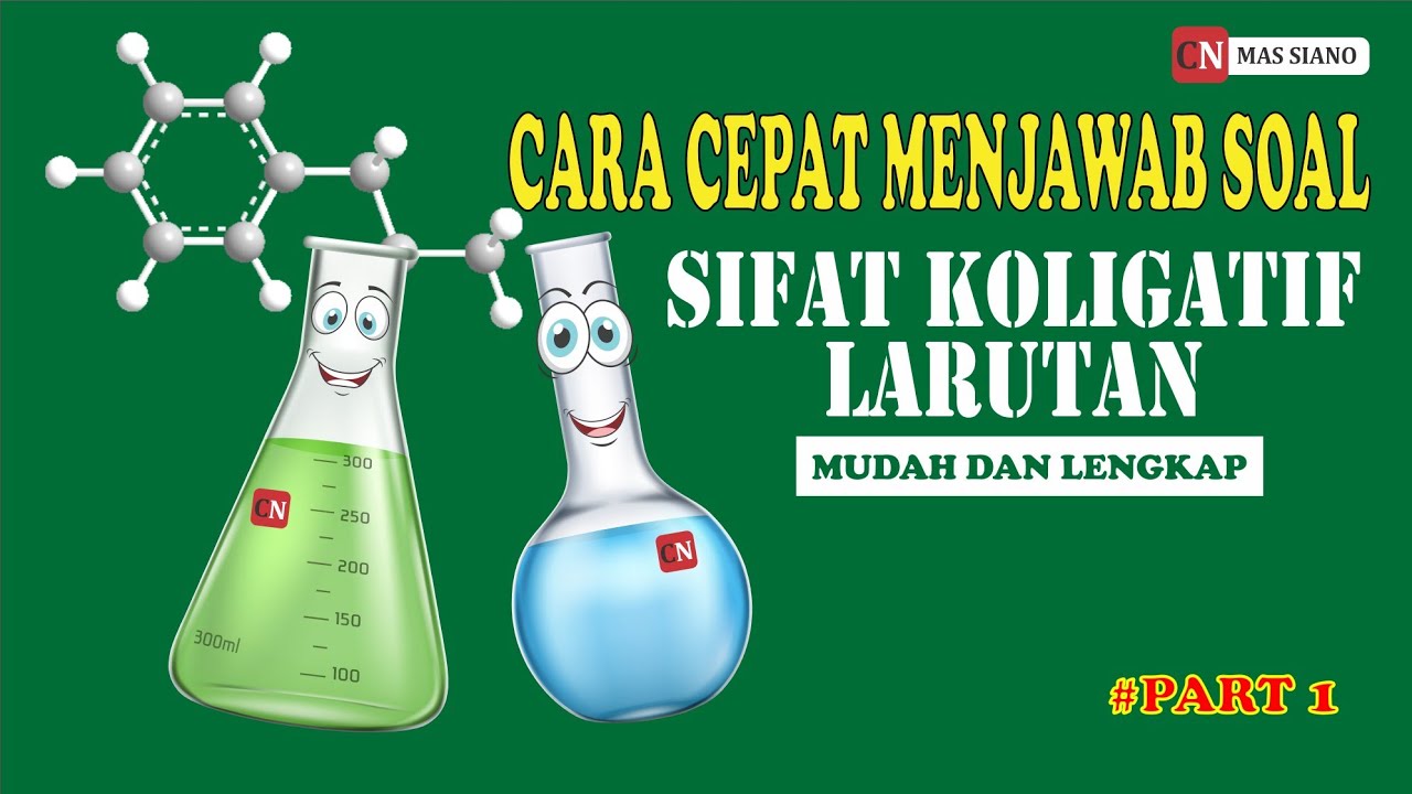 Trik Super Cepat Mengerjakan Soal Sifat Koligatif Larutan - Kelas XII Kimia (Part 1)