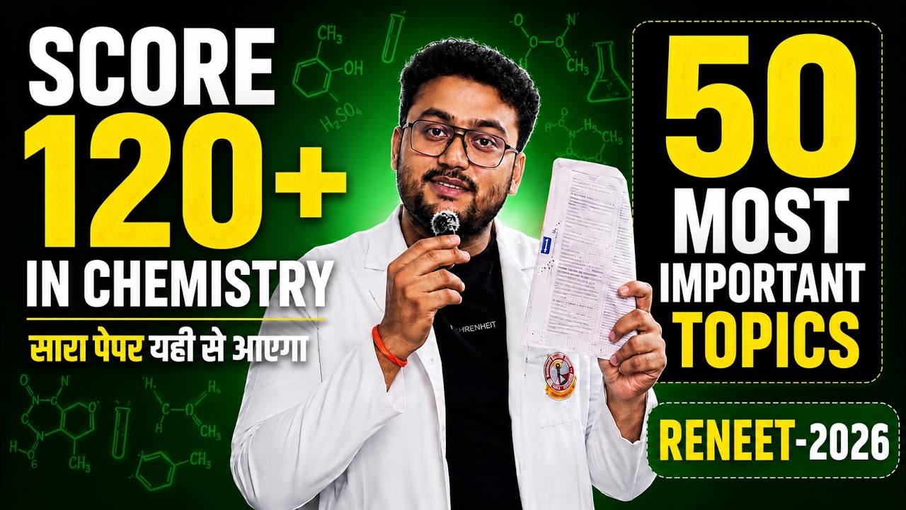 Chemistry 50 Most Topic = 120 Marks Guaranteed 🎯 Reneet 2026 #neet #reneet #reneet2026