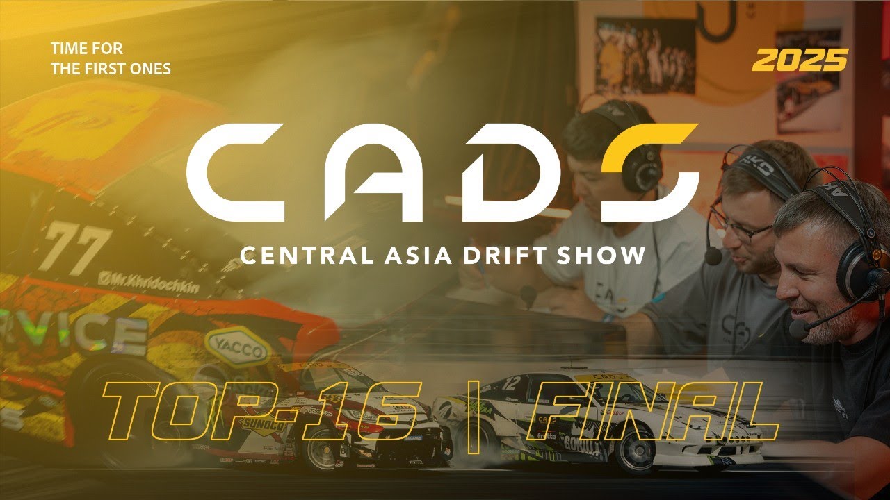 CADS 2025 FINAL | THE MOST EPIC DRIFT SHOW | TOP16 to the FINALS | LIVE