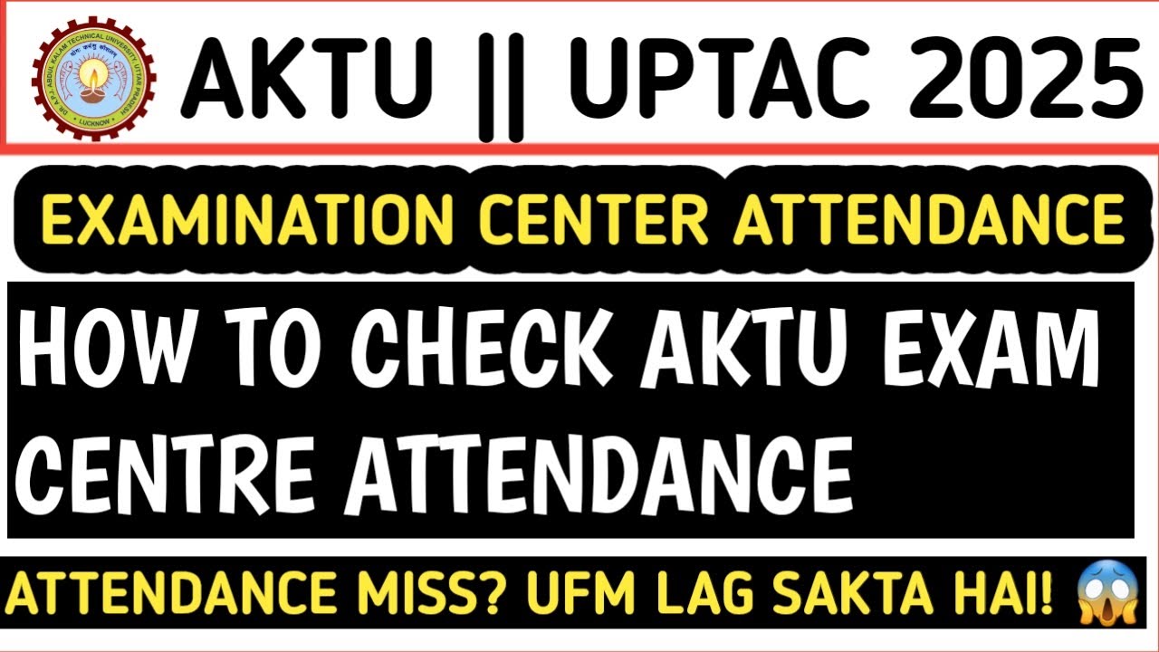 HOW TO CHECK AKTU EXAM CENTER ATTENDANCE | AKTU ATTENDANCE CHECK | AKTU EXAM CENTER ATTENDANCE/LIVE🔴