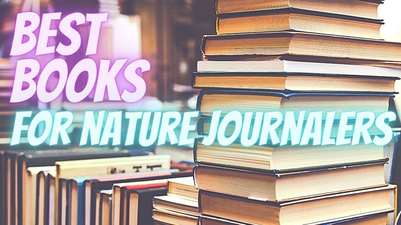 Best Books for Nature Journaling