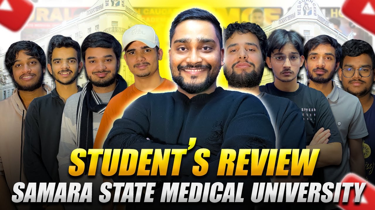Samara State Medical University Student’s Review | By Dr. Rakesh | Honest Feedback 2025 🎓🏥