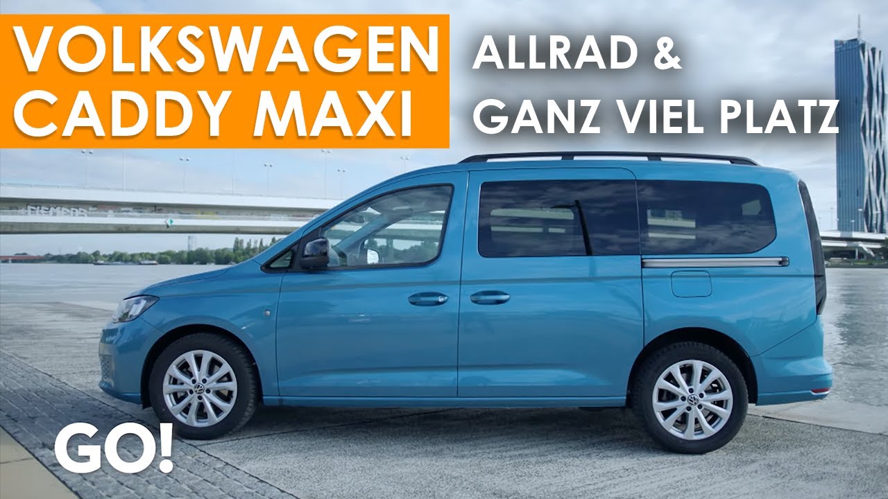 Das perfekte Auto f&uuml;r die Gro&szlig;familie &ndash; Der Volkswagen Caddy Maxi