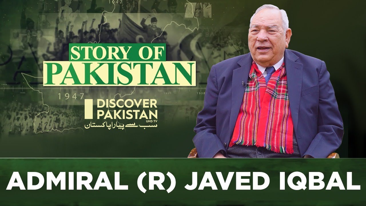 Untold Story of Pakistan With Admiral (R) Javid Iqbal | Story of Pakistan | Discover Pakistan TV