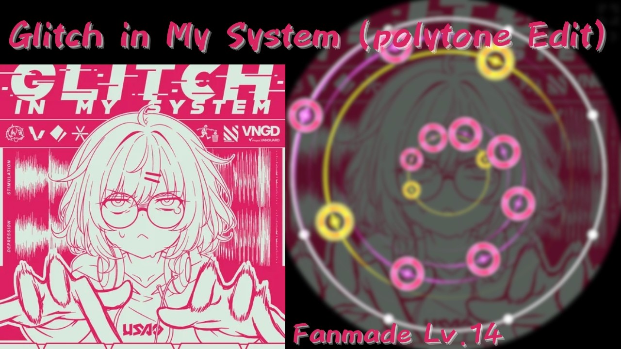 【maimai創作譜面】Glitch in My System(polytone Edit) MASTER(でらっくす) Lv.14