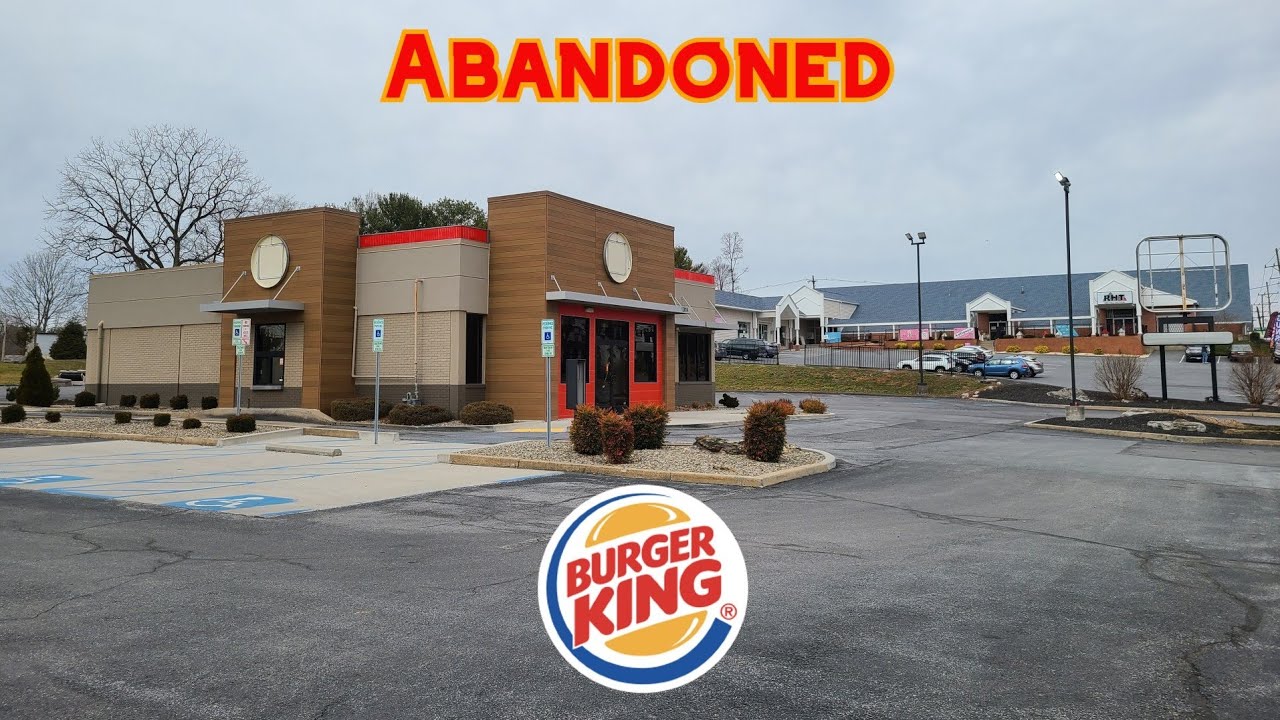 Abandoned Burger King • Hagerstown, MD