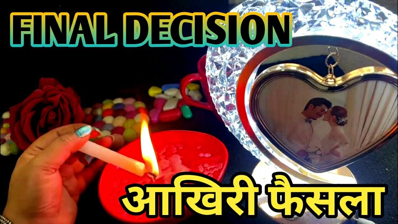 CANDLE WAX READING-क्या होगा आपके पर्सन का आखरी फेसला-FINAL DECISION OF YOUR PERSON?TAROT LOVERS 111