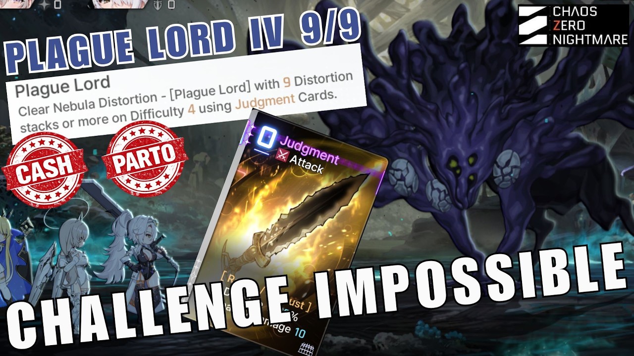 CZN : CHALLENGE IMPOSSIBLE PLAGUE LORD IV 9/9 AVEC JUDGEMENT - CHAOS ZERO NIGHTMARE