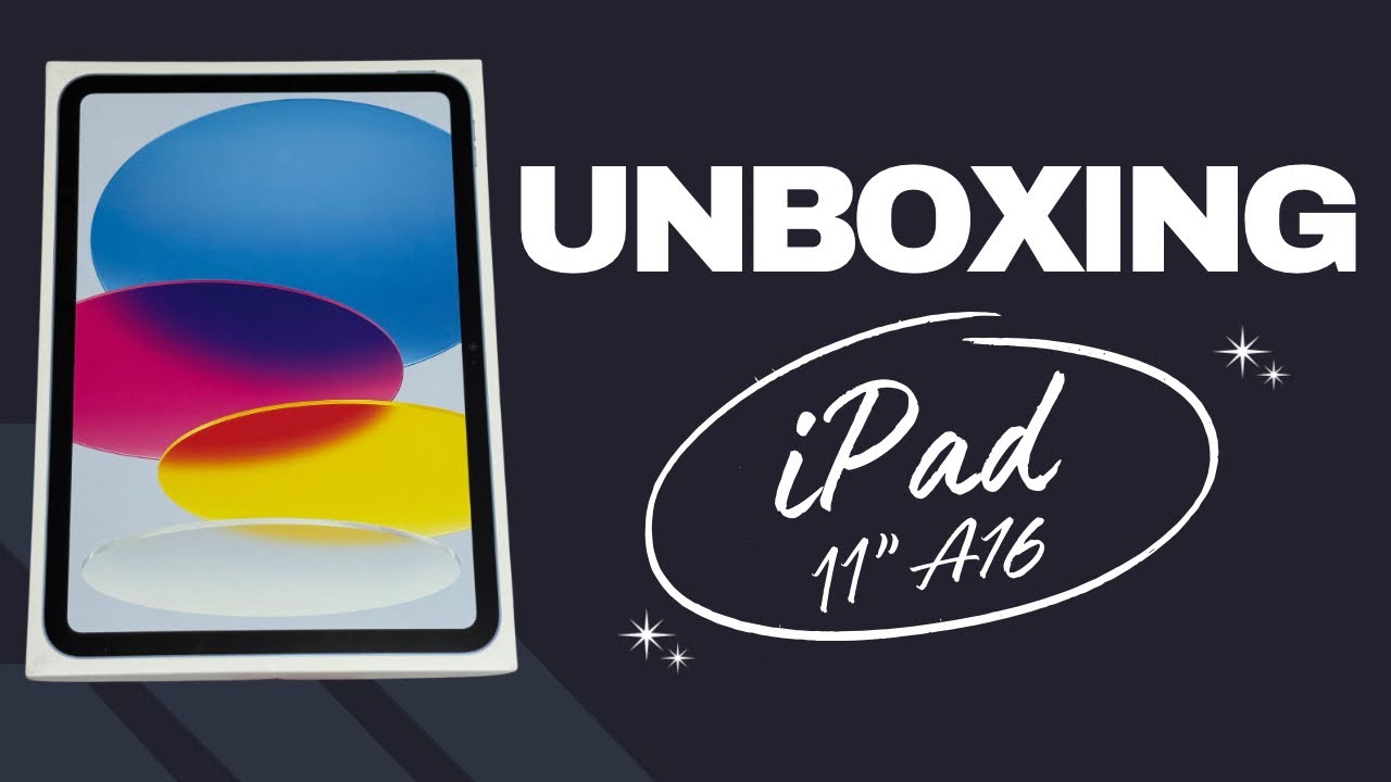unboxing iPad 11” A16