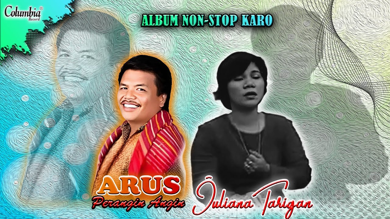 Album Non Stop Karo Mbuah Page - Arus Perangin Angin & Juliana Tarigan