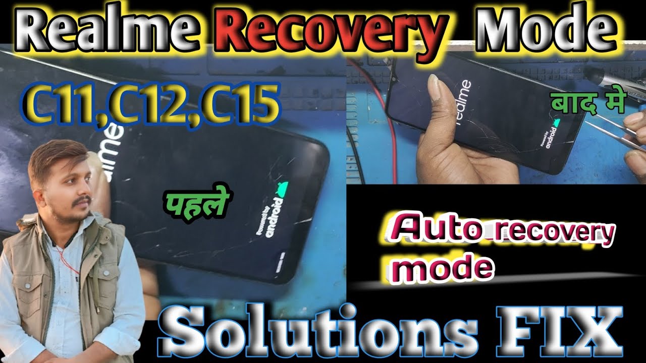 Realme recovery mode solutions fix c11,c12,c15 All realme mobile auto recovery mode solutions 
