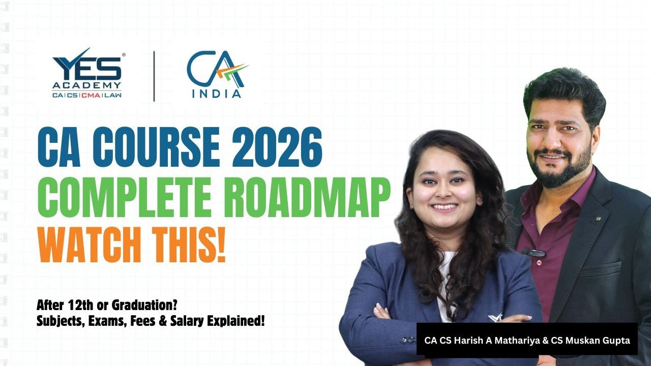 CA Course Complete Roadmap 2026 | After 12th or Graduation? Subjects, Exams, Fees & Salary Explained