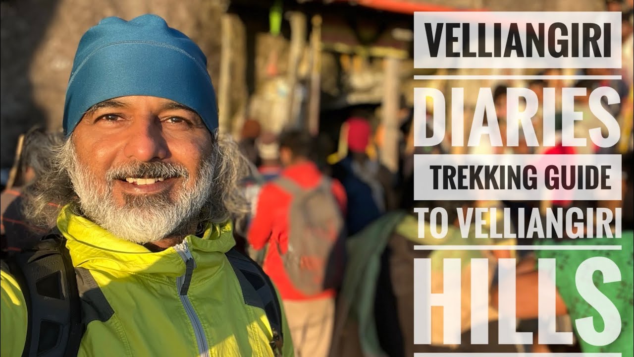VELLIANGIRI HILLS | COMPLETE GUIDE | NIGHT TREK  | VELLIANGIRI TREK MARCH 2022 | ISHA COIMBATORE|