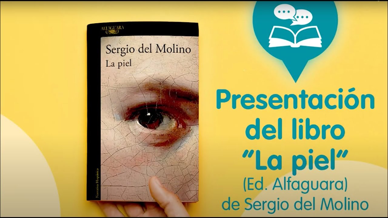 Presentación de “La piel”, de Sergio del Molino