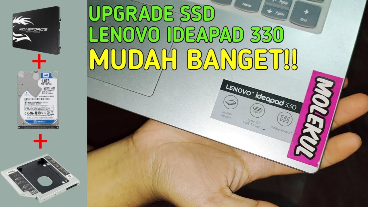 Upgrade SSD Laptop Lenovo Ideapad 330 Gampang Banget!!