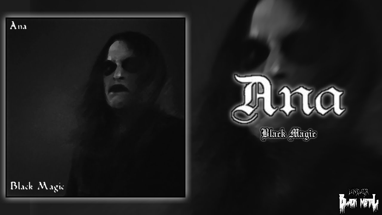Ana - Black Magic (Full EP 2022)