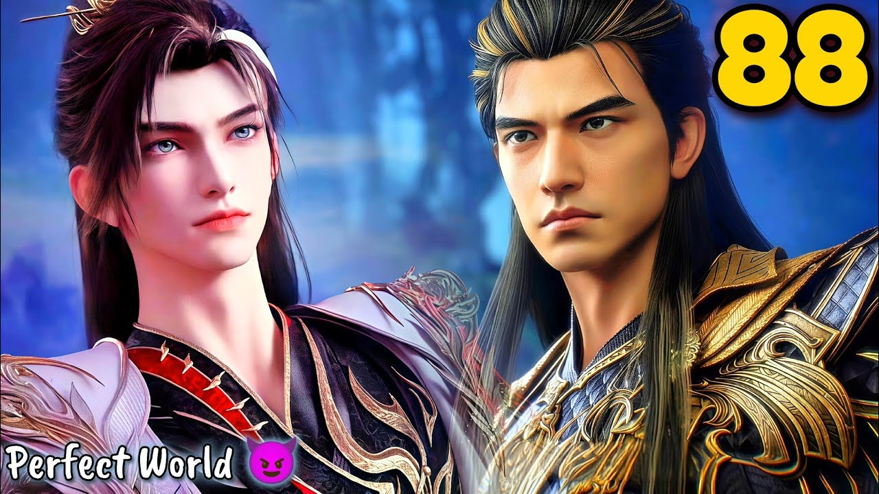 Perfect World Anime Season 3 Episode 88 Breakdown in Hindi || @ExplainerAnya