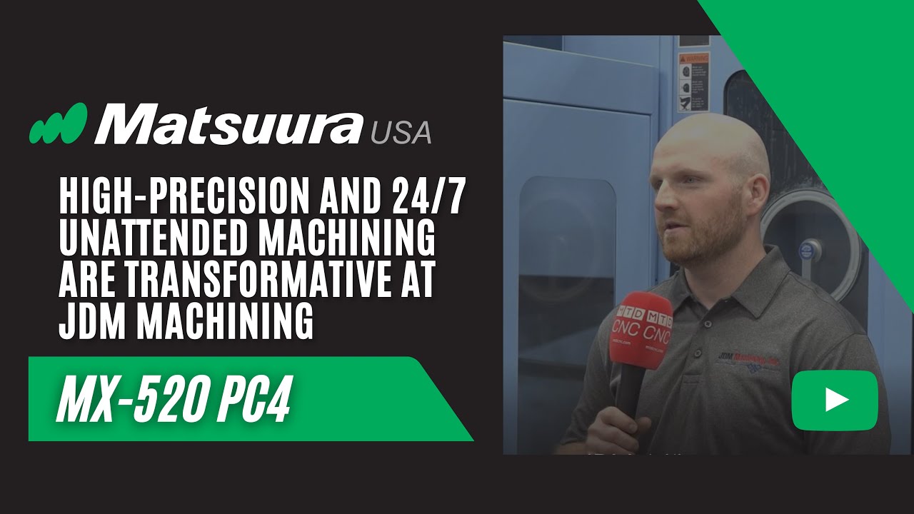 Matsuura’s High-Precision and 24/7 Unattended Machining are Transformative at JDM Machining
