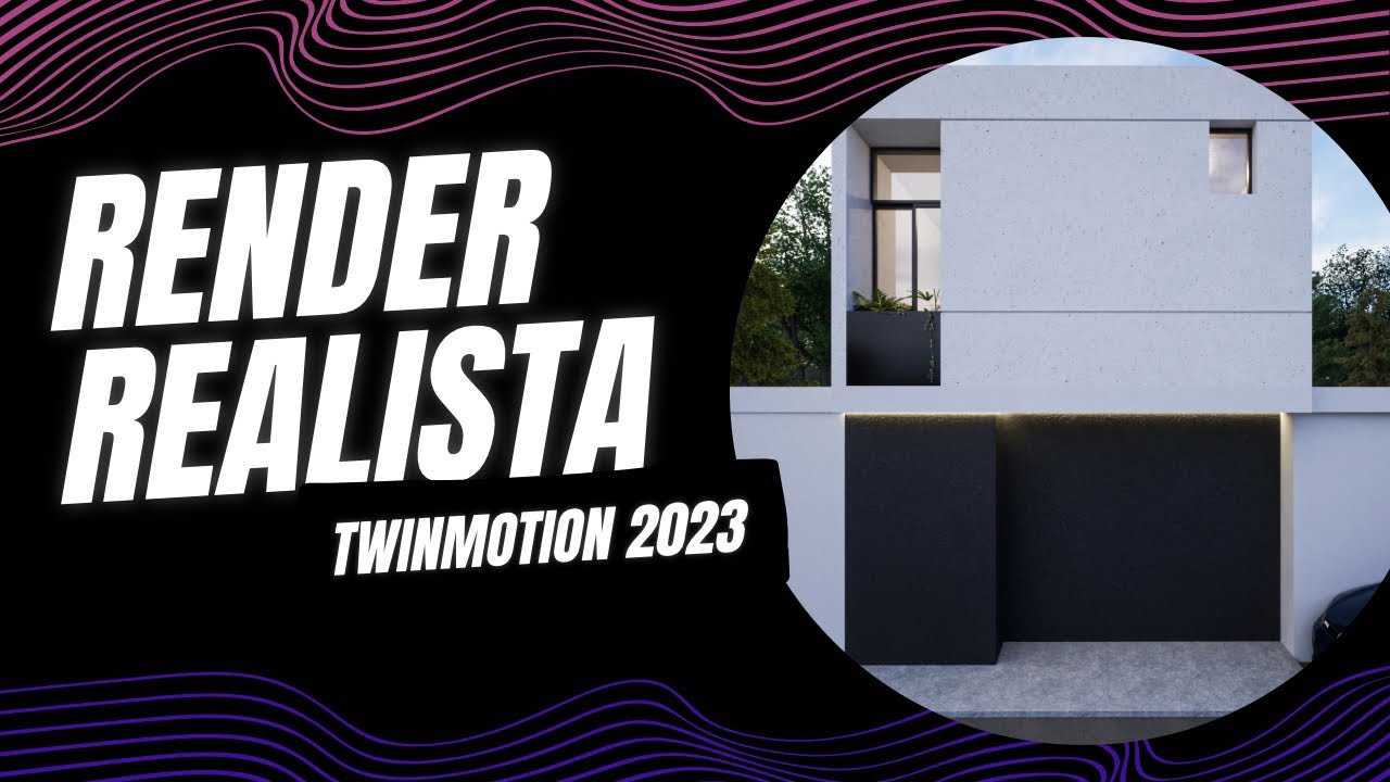 Como hacer un render realista en TWINMOTION 2023 / tips / consejos