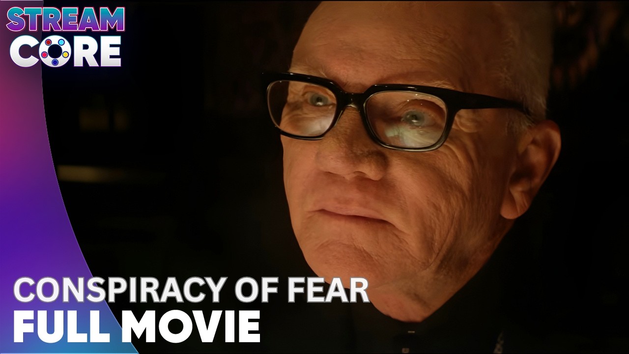 Conspiracy Of Fear | ft. Malcolm McDowell | Full Movie | StreamCore