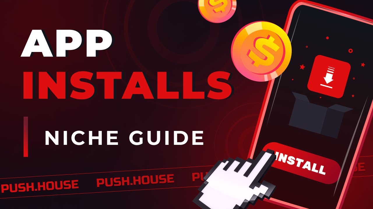 How to Earn on Pay Per Install Affiliate Programs in 2026? Complete Guide to Niche | Push.House