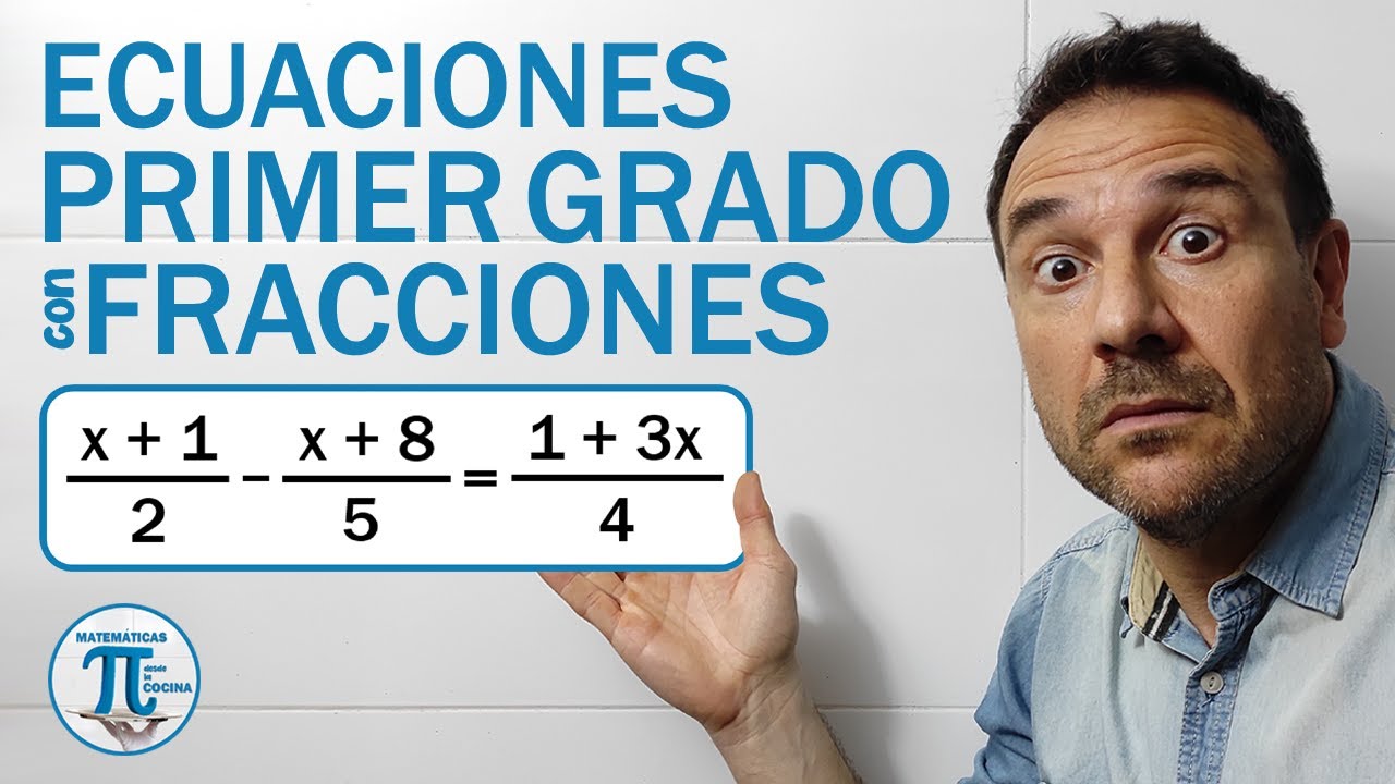 ECUACIONES de PRIMER GRADO con DENOMINADORES | Ejercicio #3