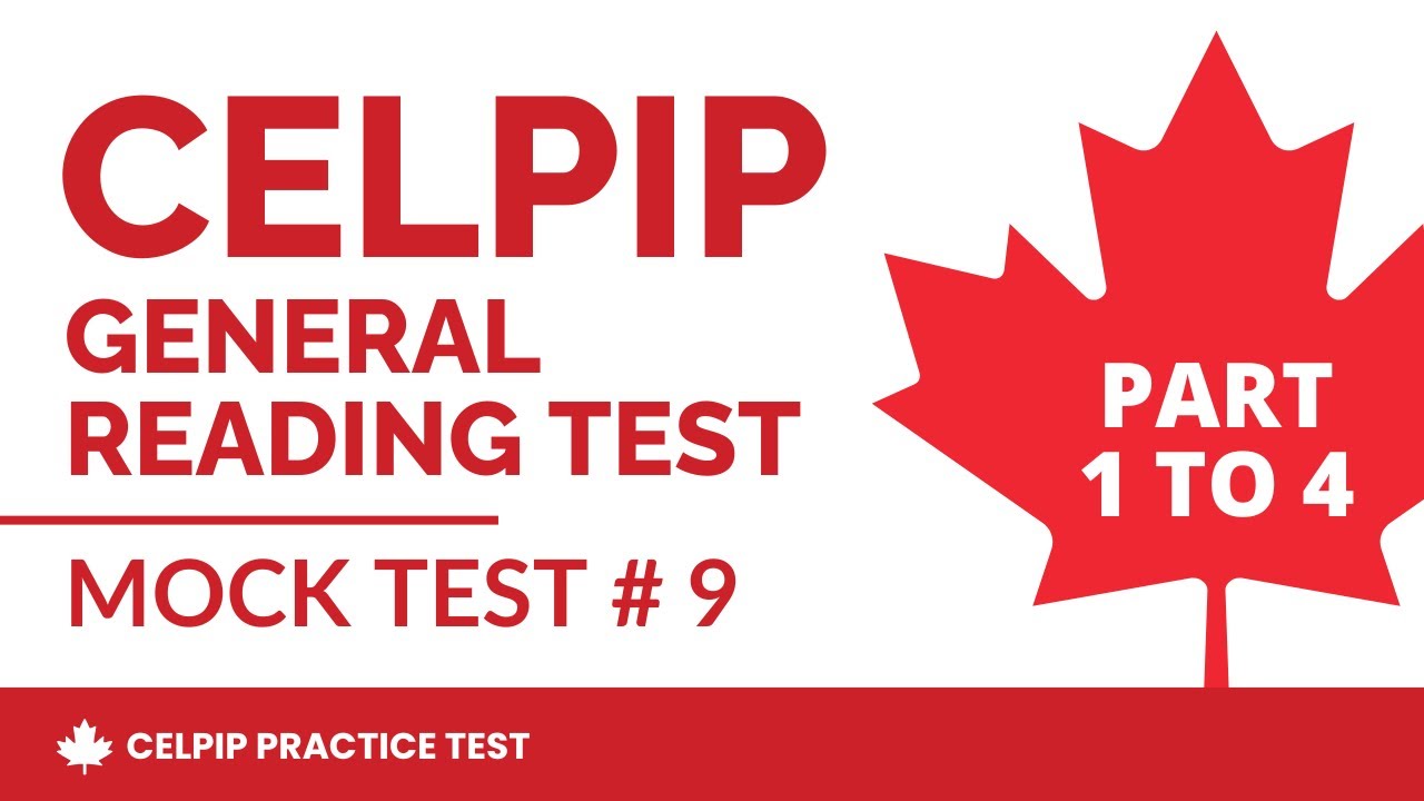 CELPIP General Reading Practice Test 2026 (Part 1 to 4) - Mock Test # 9