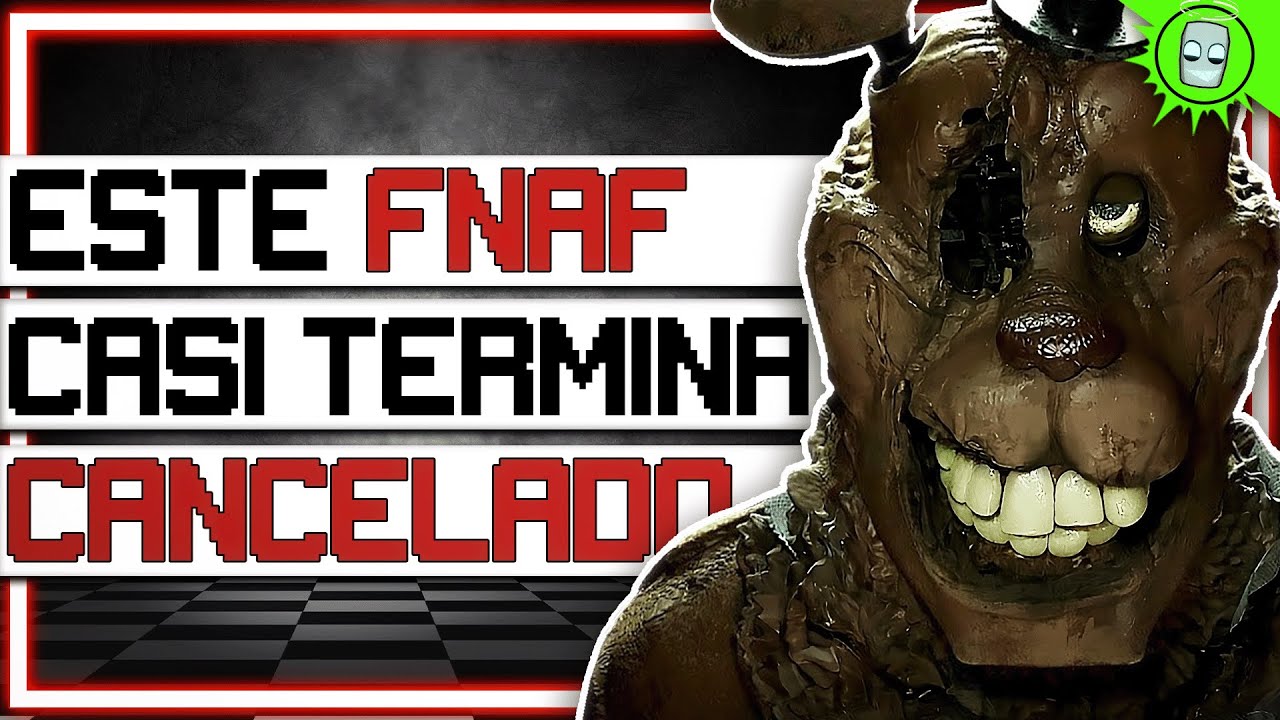 EL POLEMICO JUEGO DE FNAF QUE CASI TERMINA CANCELADO