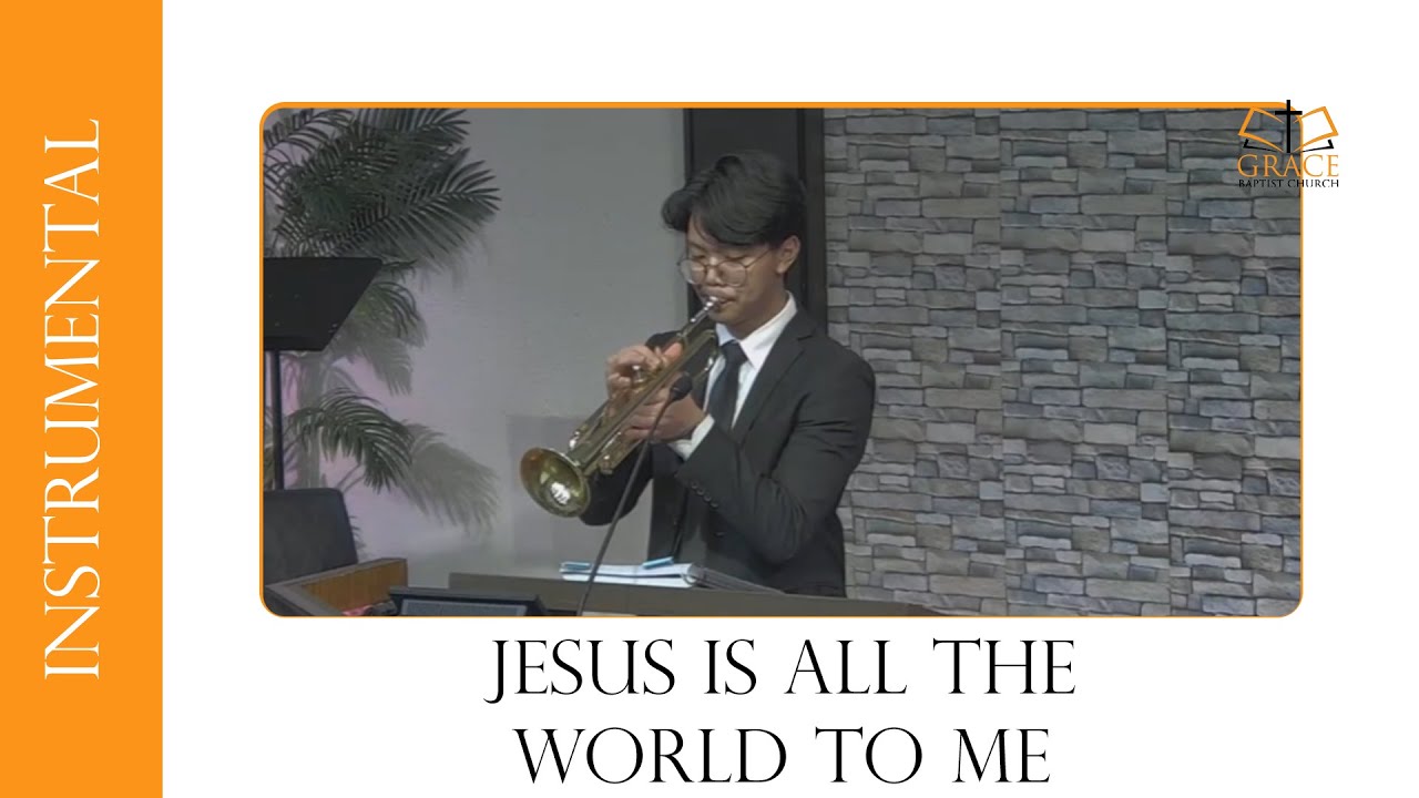 Jesus Is All The World To Me