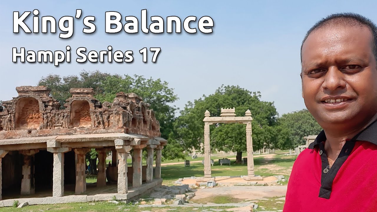 Hampi 17 King’s Balance ರಾಜರ ತೂಗುಯ್ಯಾಲೆ Two Storied Pavilion UNESCO world Heritage site Karnataka