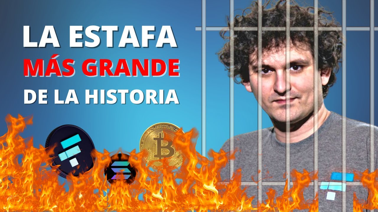 FTX: la mayor estafa de la historia (Sam se ríe de nosotros)