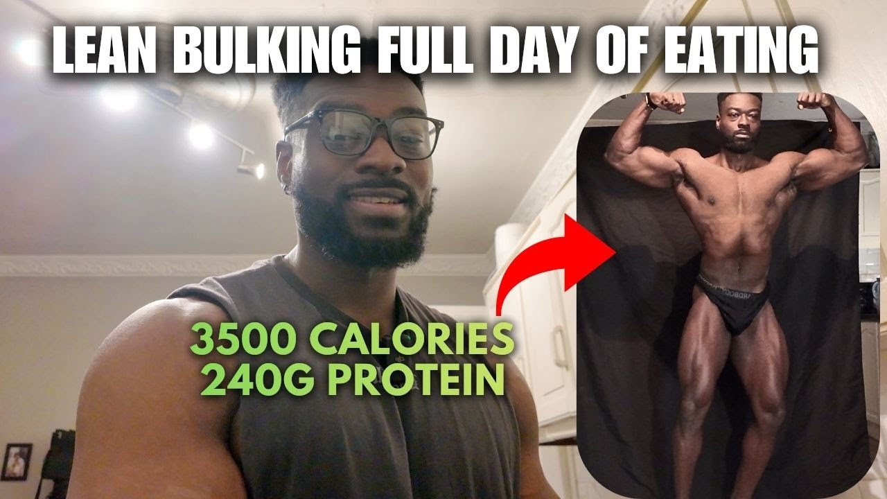 LEAN BULKING FULL DAY OF EATING