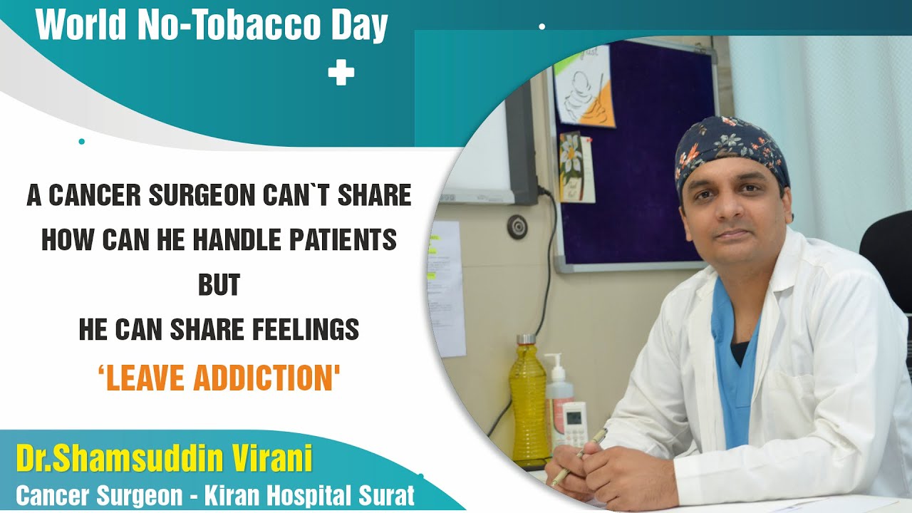 Cancer Surgeon can`t Share How can he handle Patients But He Can Share Feelings 'Leave Addiction'