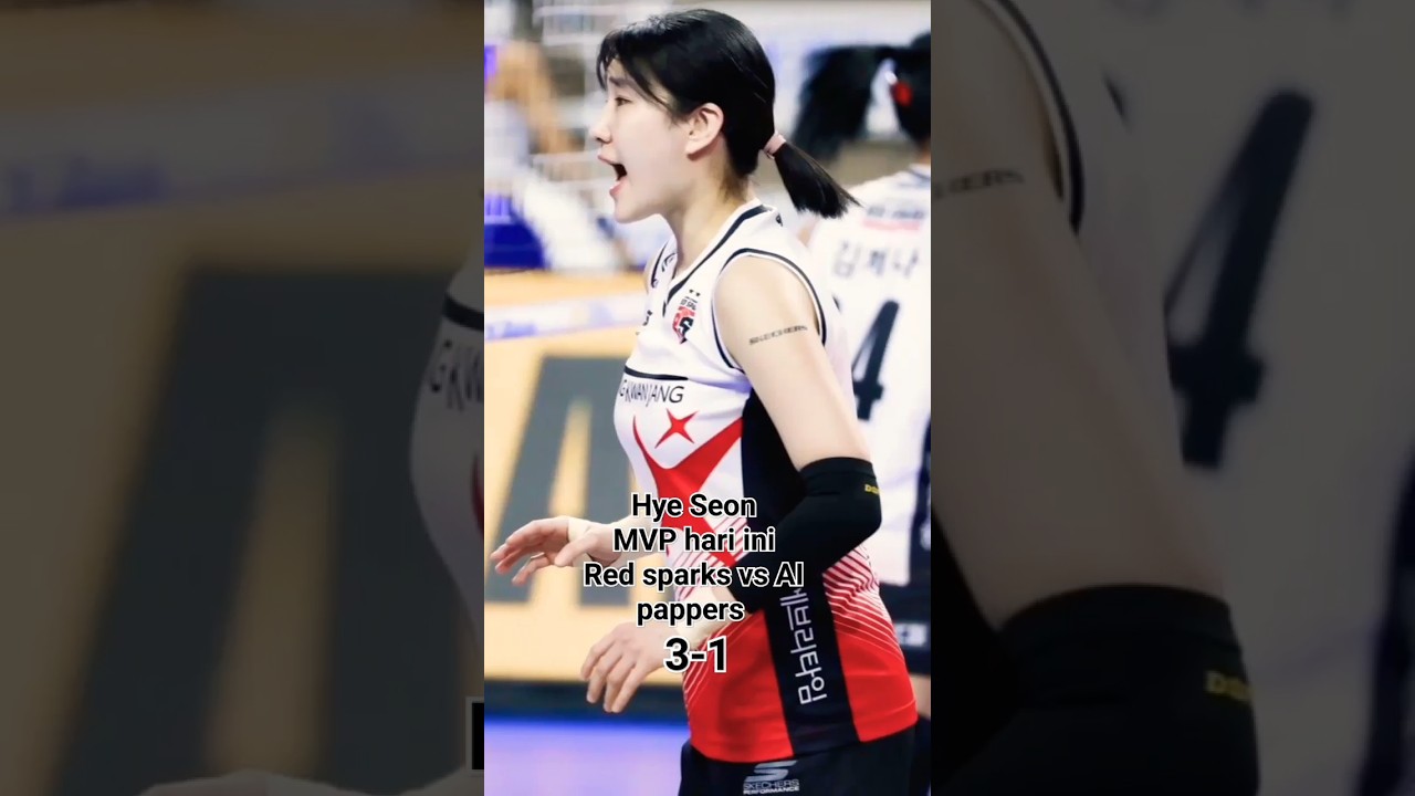 MVP hari ini Hye Seon, red sparks vs AI pappers, 8/12/23 #redsparks #hyeseon #megatron