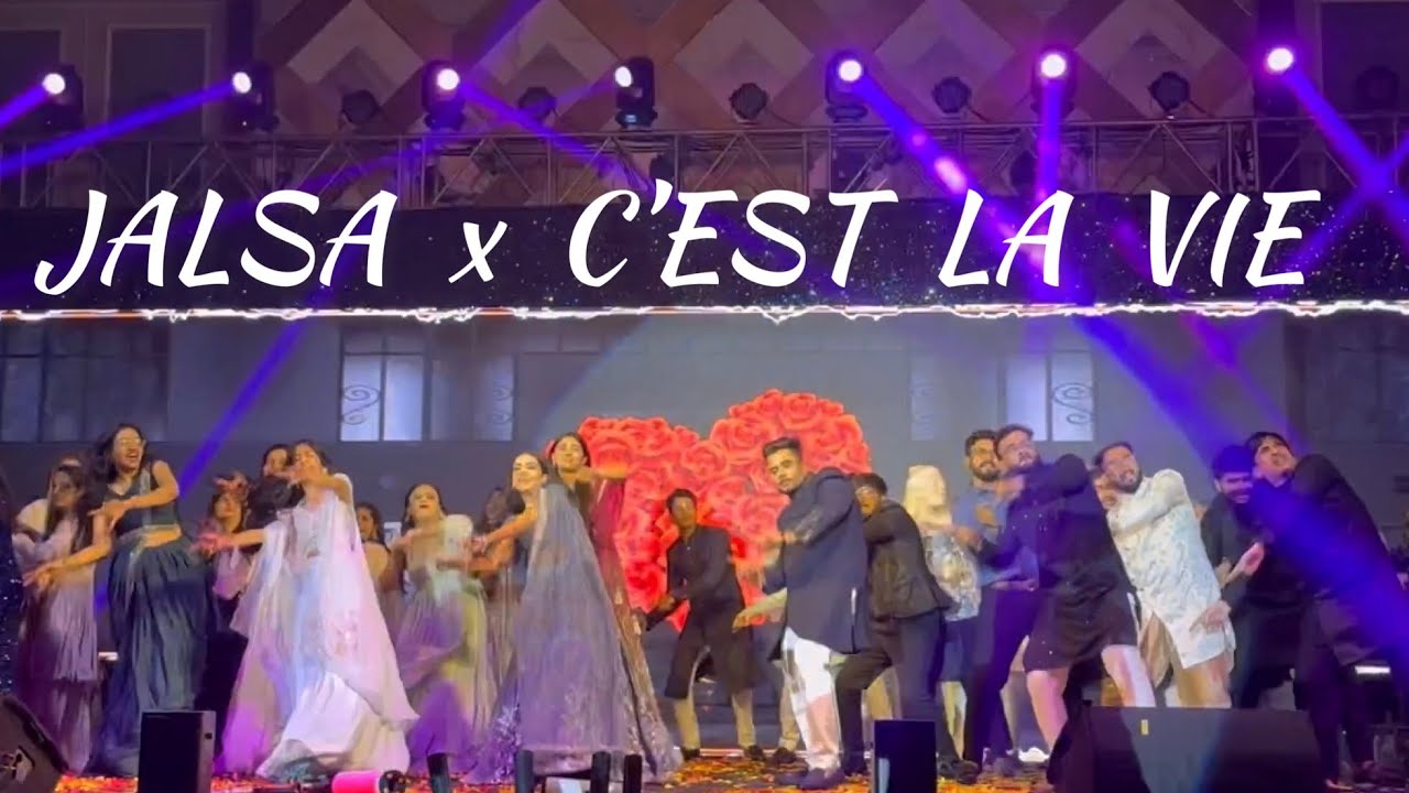 Jalsa Dance Choreography | Jalsa x C’est la vie Dance | Bride and Groom dance with friends